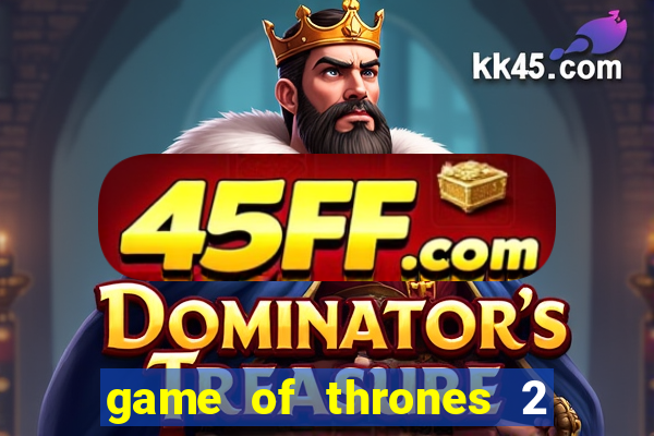 game of thrones 2 temporada telegram